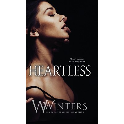 Heartless - (Merciless) by W Winters & Willow Winters
