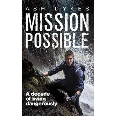 Mission - by  Ash Dykes (Paperback)