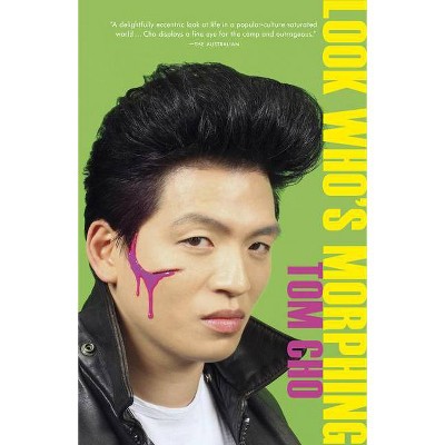 Look Who's Morphing - by  Tom Cho (Paperback)