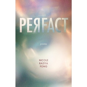 Perfact - by  Nicole Raziya Fong (Paperback) - 1 of 1