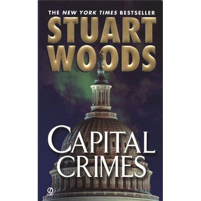 Capital Crimes - (Will Lee Novel) by  Stuart Woods (Paperback)