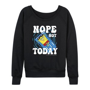 Women's - SpongeBob SquarePants - Nope Not Today Lightweight French Terry Wide Neck Long Sleeve Shirt - 1 of 4