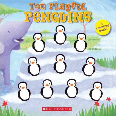 Ten Playful Penguins - by  Emily Ford (Board Book)