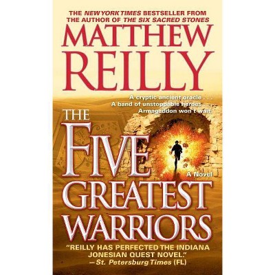 The Five Greatest Warriors, 3 - (Jack West, Jr.) by  Matthew Reilly (Paperback)