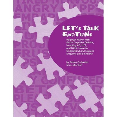 Let's Talk Emotions - by  Teresa A Cardon CCC-Slp (Paperback)