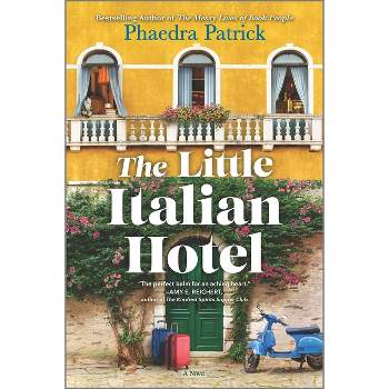 The Little Italian Hotel - by Phaedra Patrick