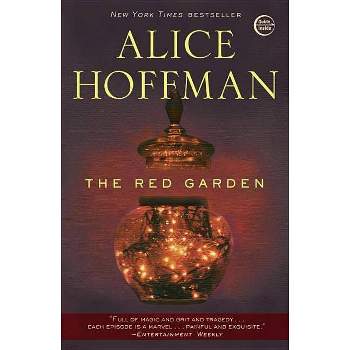 The Red Garden - by  Alice Hoffman (Paperback)