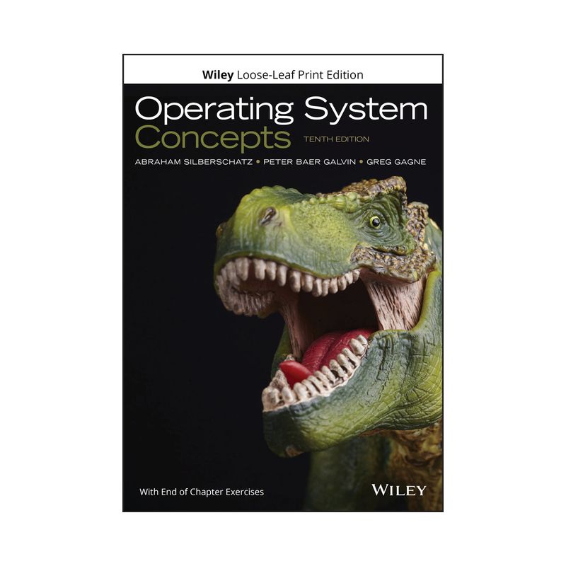 Operating System Concepts - 10th Edition by  Abraham Silberschatz & Peter B Galvin & Greg Gagne (Loose-Leaf), 1 of 2