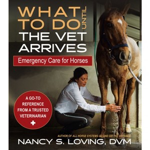 What to Do Until the Vet Arrives - by  Nancy S Loving (Hardcover) - 1 of 1