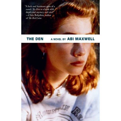  The Den - by  Abi Maxwell (Paperback) 