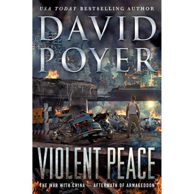 Violent Peace - (Dan Lenson Novels) by  David Poyer (Hardcover)