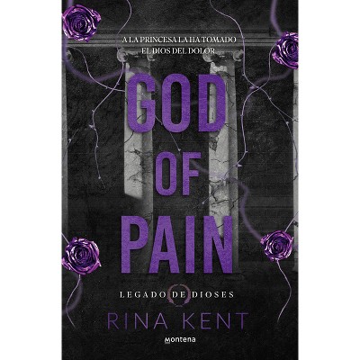 God of Pain (Spanish Edition) - (Legado de Dioses) by  Rina Kent (Paperback)