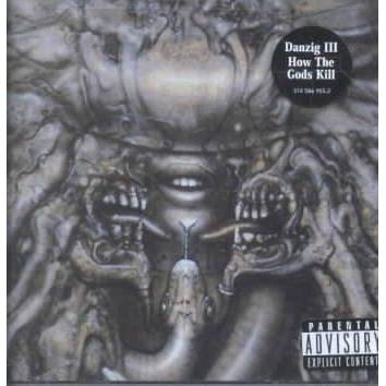 Danzig - Danzig III: How The Gods Kill (EXPLICIT LYRICS) (CD)
