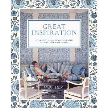 Great Inspiration - by  Katherine Bryan (Hardcover)