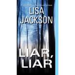 Liar, Liar -  by Lisa Jackson (Paperback)