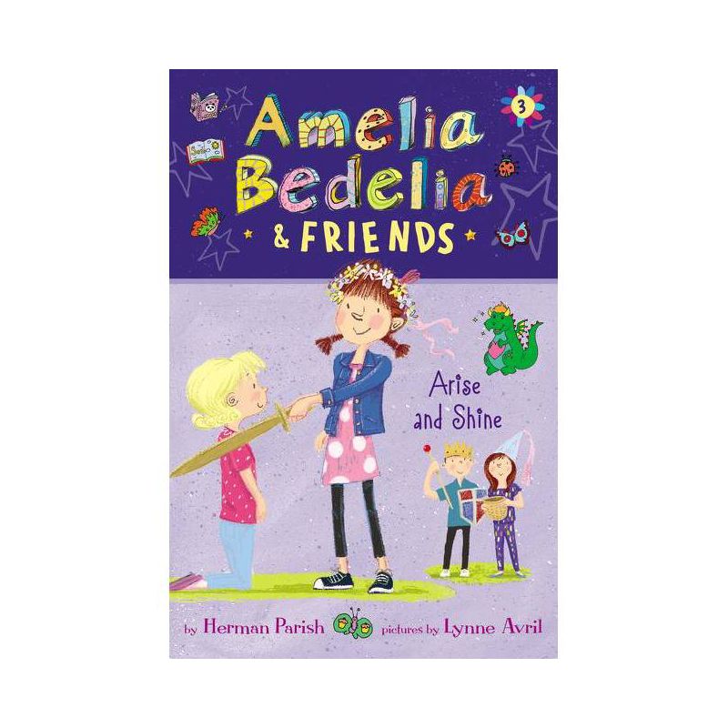 Amelia Bedelia & Friends: Amelia Bedelia & Friends Arise and Shine - by  Herman Parish (Hardcover), 1 of 2