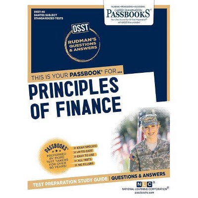 Principles of Finance, Volume 46 - (Dantes Subject Standardized Tests) by  National Learning Corporation (Paperback)