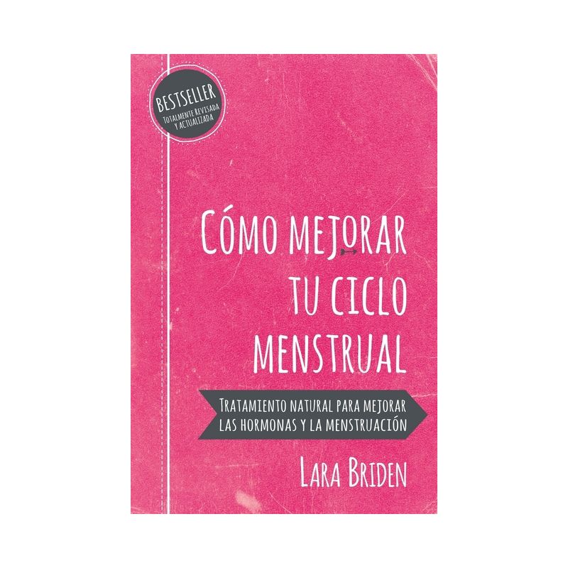 Cómo mejorar tu ciclo menstrual - by  Lara Briden (Paperback), 1 of 2