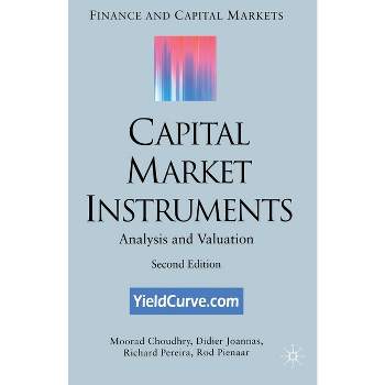 Capital Market Instruments - (Finance and Capital Markets) 2nd Edition by  M Choudhry & D Joannas & R Pereira & R Pienaar (Paperback)