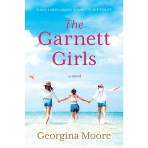 The Garnett Girls - by  Georgina Moore (Paperback) - 1 of 1