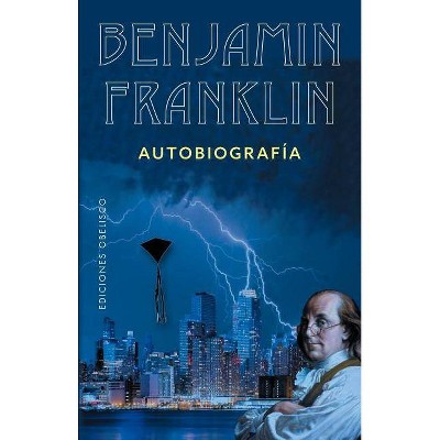 Benjamin Franklin - (Paperback)