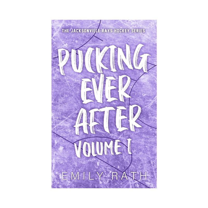 Pucking Ever After - by  Emily Rath (Paperback), 1 of 2