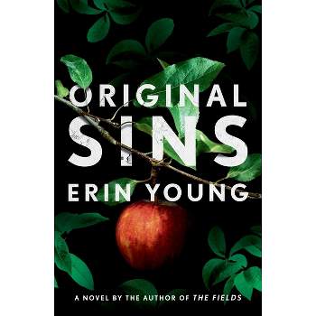 Original Sins - by  Erin Young (Hardcover)