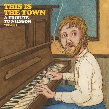 Various - This Is The Town: A Tribute To Nilsson (Volume 2) (CD)