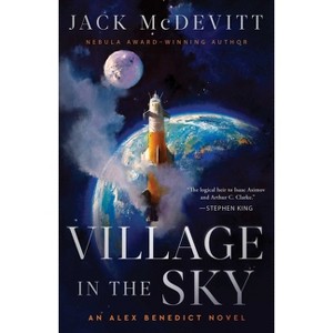 Village in the Sky - (Alex Benedict Novel) by McDevitt - 1 of 1