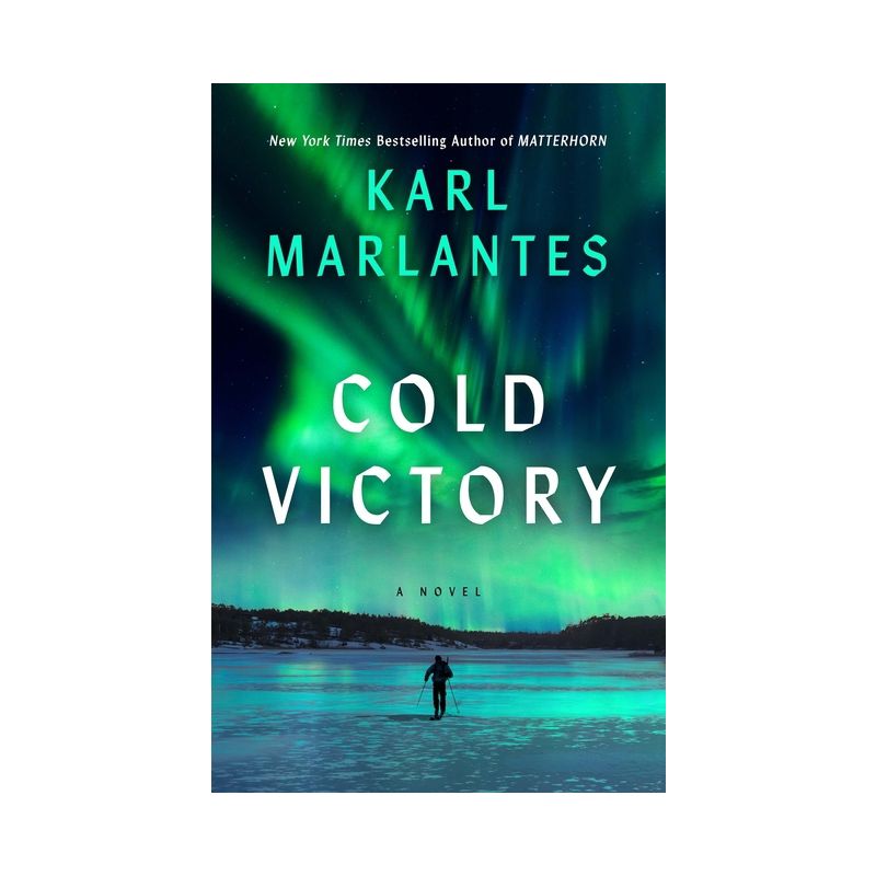 Cold Victory - by Karl Marlantes, 1 of 2
