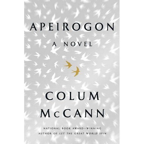 Let the Great World Spin by Colum McCann