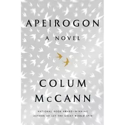 Apeirogon: A Novel - by Colum McCann