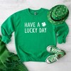 Simply Sage Market Women's Graphic Sweatshirt Have A Lucky Day Clover St. Patrick's Day - 3 of 3