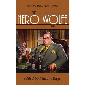 The Nero Wolfe Files - by Marvin Kaye - 1 of 1