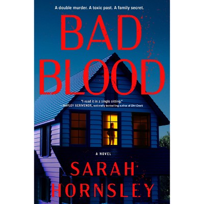 Bad Blood - by  Sarah Hornsley (Paperback)