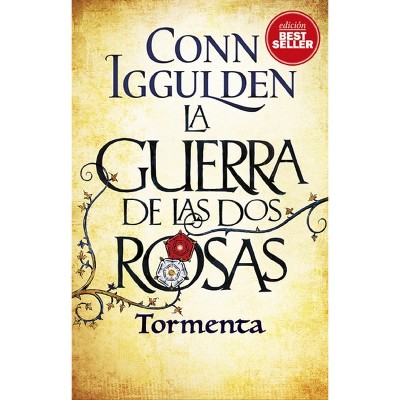 Guerra de Las DOS Rosas, La. Tormenta - by  Conn Iggulden (Paperback)