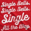 Mens Single Bells T Shirt Funny Christmas Jingle Bells Tee - Crazy Dog Men's T Shirt - 2 of 4