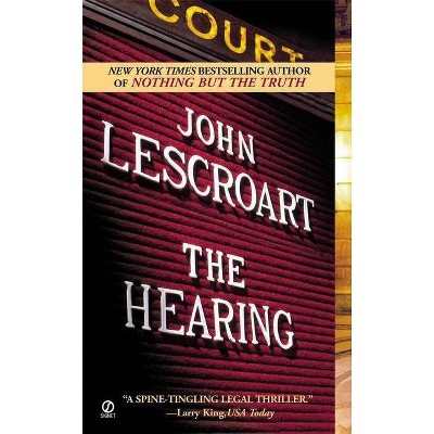 The Hearing - (Dismas Hardy) by  John Lescroart (Paperback)