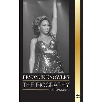 Beyoncé Knowles - (Artists) by  United Library (Paperback)