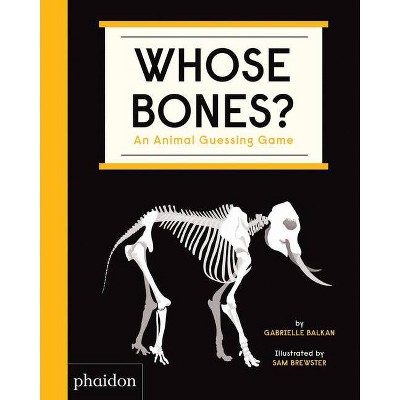 Whose Bones? - by  Gabrielle Balkan (Board Book)