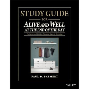 Study Guide for Alive and Well at the End of the Day - by  Paul D Balmert (Paperback) - 1 of 1
