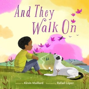 And They Walk on - by  Kevin Maillard (Hardcover) - 1 of 1