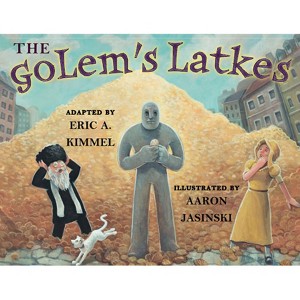 The Golem's Latkes - by  Eric A Kimmel (Paperback) - 1 of 1