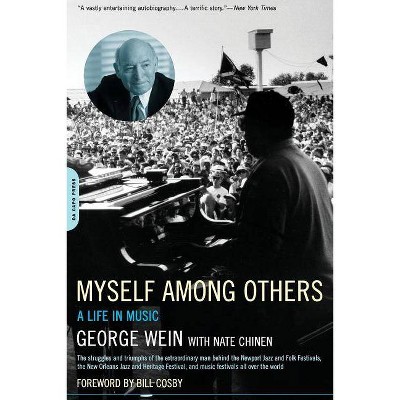 Myself Among Others - by  George Wein & Nate Chinen (Paperback)