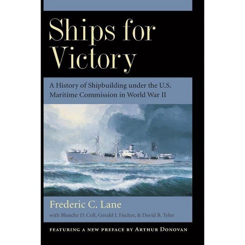 Ships For Victory - By Frederic Chapin Lane (paperback) : Target