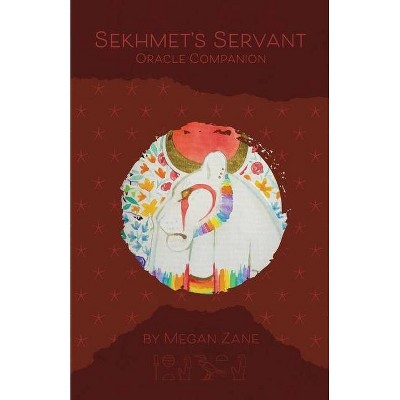 Sekhmet's Servant Oracle Booklet - by  Megan Zane (Paperback)