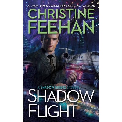 Shadow Flight - (Shadow Riders Novel) by Christine Feehan (Paperback)