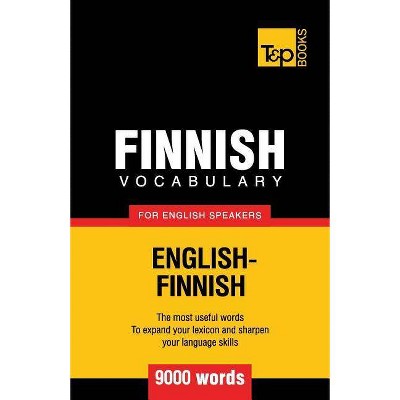 Finnish vocabulary for English speakers - 9000 words - (American English Collection) by  Andrey Taranov (Paperback)