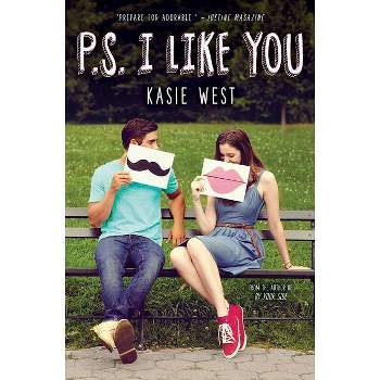 P.S. I Like You - by  Kasie West (Paperback)
