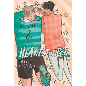 Heartstopper #2: A Graphic Novel - by  Alice Oseman (Hardcover) - 1 of 1